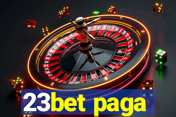 23bet paga